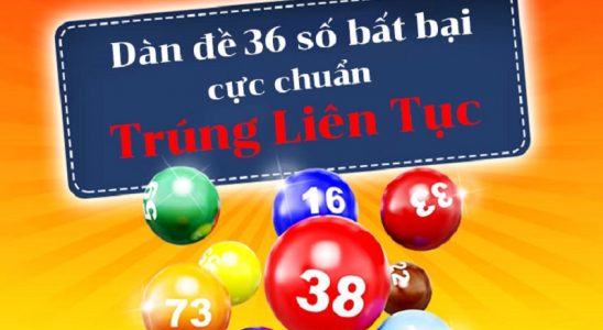 Dàn đề 36 số bất bại không phải là dàn đề duy nhất