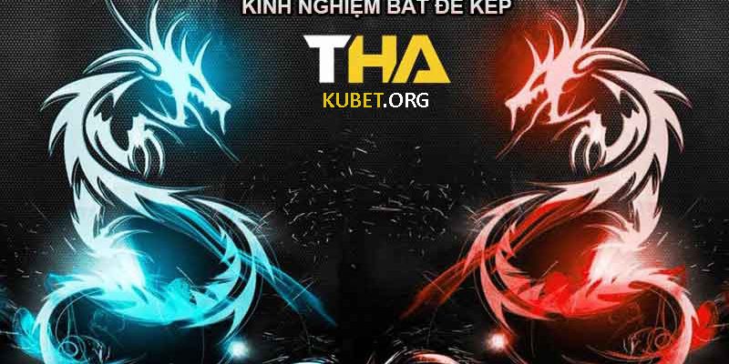 Kinh nghiệm bắt đề kép