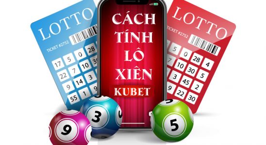 lô xiên là gì và cách tính lô xiên